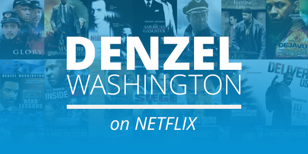 Denzel Washington Movies On Netflix Playmotv